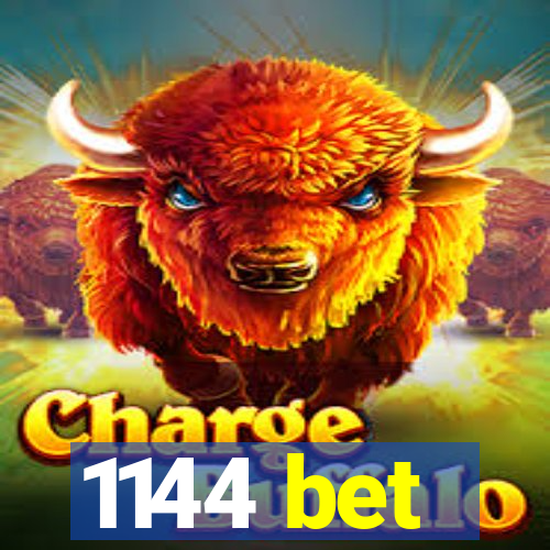 1144 bet